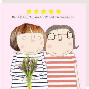 Greeting Card - Excellent Friend